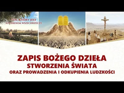 wojciechas - #FilmyoBogu #Chrzescijanskiefilmy

Ten dokument zaczyna się od stworze...