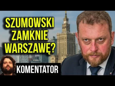 szkorbutny - #koronawiurs #warszawa #szumowski #lockdown #polityka #covid19