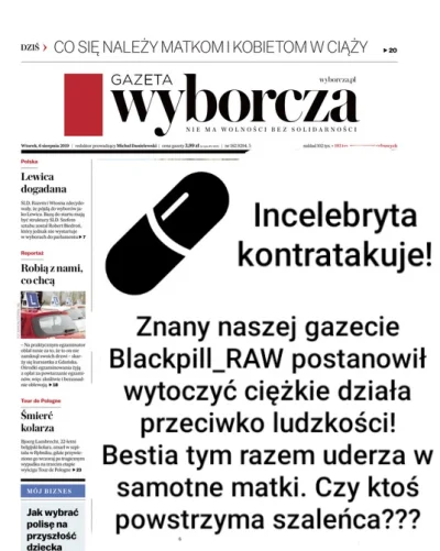 B.....W - @Blackpill_RAW: Nagłówki Wyborczej w przyszły poniedziałek: