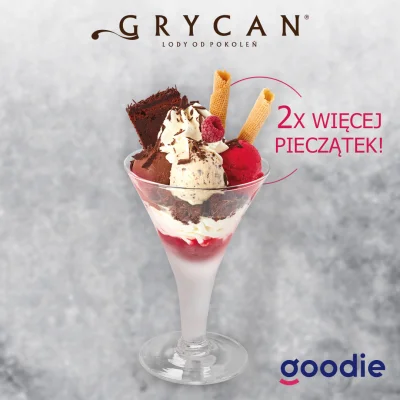 Goodie_pl - Mirki, podwajamy pieczątki za desery w Grycan! Jak otrzymać 2x więcej pie...