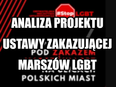 R187 - Zrobiłem analizę projektu ustawy zakazującej marszów LGBT autorstwa fundacji K...