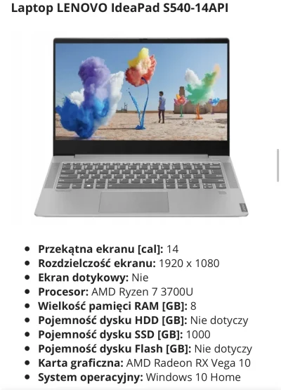 kaeres - pytanko dot. laptopa, bo nie znam się:
rozważam kupno Lenovo IdeaPad S540 1...