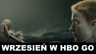 upflixpl - Kilka dni temu publikowaliśmy pierwszą listę z premierami w HBO GO we wrze...