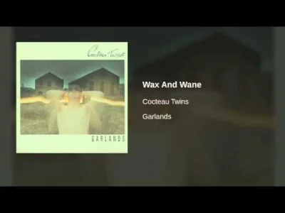 Piezoreki - Cocteau Twins - Wax And Wane

#cocteautwins #postpunk #coldwave #altern...