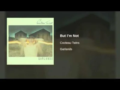 Piezoreki - Cocteau Twins - But I'm Not

#cocteautwins #postpunk #coldwave #alterna...