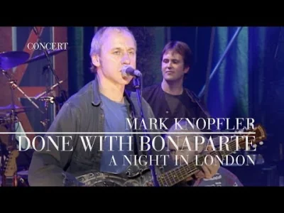 Ethellon - Mark Knopfler - Done With Bonaparte (Live, 1996)
#muzyka #markknopfler #et...