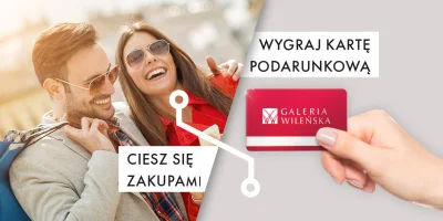 Goodie_pl - Mirki z #Warszawa i okolic! Chcecie zdobyć kartę podarunkową Galerii Wile...