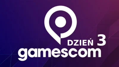 Nerdheim - Trzeci dzień Gamescomu upływa pod znakiem gier niezależnych, ale nie zabra...