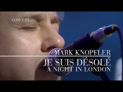 Ethellon - Mark Knopfler - Je Suis Désolé (Live, 1996)
#muzyka #markknopfler #ethello...