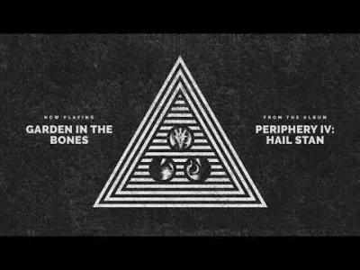 m.....y - Periphery - Garden In The Bones

#muzyka #metal #progressivemetal #djent ...