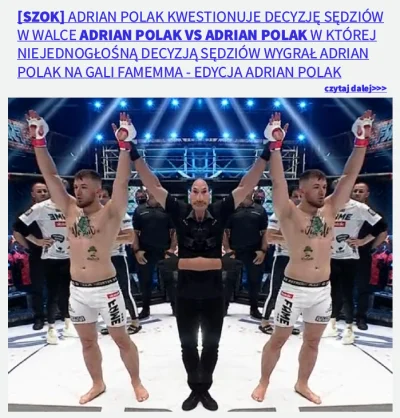 hlebak - KTO WYGRA W REWANŻU WALKI ADRIAN POLAK vs ADRIAN POLAK

#famemma