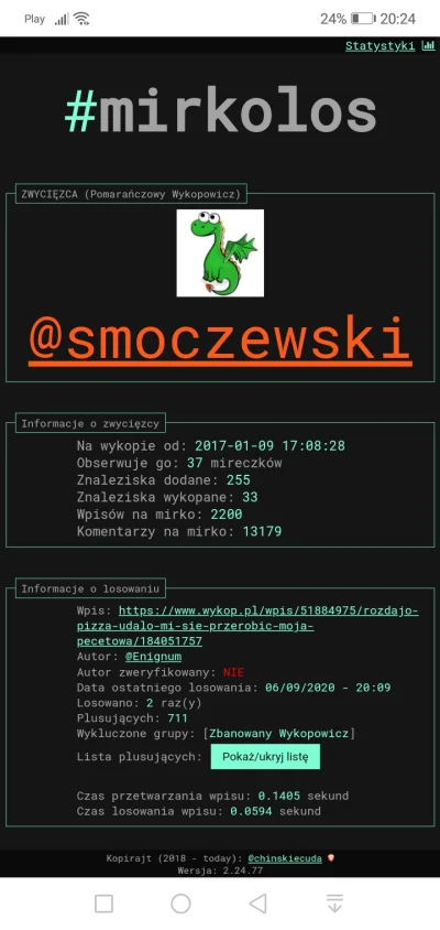 Enignum - Poprzedni wygrany nie chce pizzy bo jakaś dieta czy coś :P

@smoczewski
...