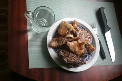anonymous_derp - Dzisiejsza kolacja: Smażony antrykot, smażona słonina wołowa, sól.
...