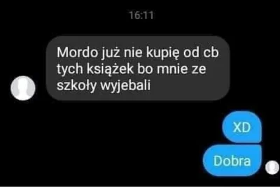 batgelo - #heheszki #szkola
Diler książek przyjął spokojnie utratę klienta xd