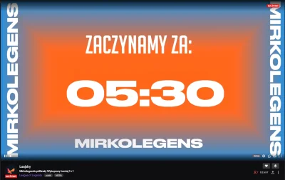 MiszczJaskier - #mirkolegends #leagueoflegends
Za 5 min zaczynamy wielki finał turni...