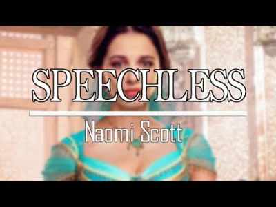 marekrz - Naomi Scott - Speechless Lyrics (Aladdin 2019)