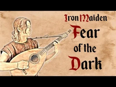 jaqqu7 - Iron Maiden - Fear of the Dark - Bardcore

#muzyka #cover #bardcore