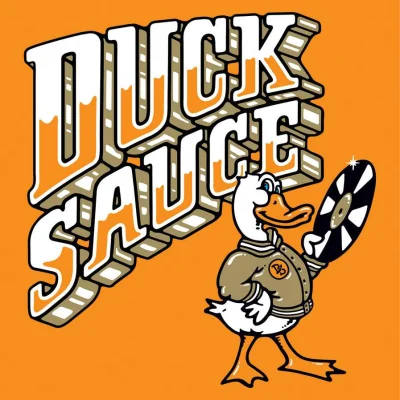 JRSZ - Jakakolwiek opinia o powrocie Duck Sauce? 
I Don't Mind strasznie przypomina ...