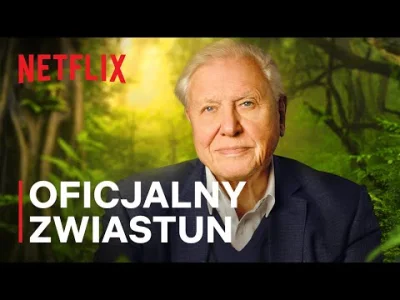 upflixpl - David Attenborough: Życie na naszej planecie | Zwiastun dokumentu Netflixa...