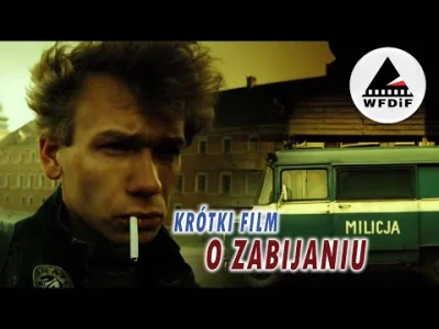 kidi1 - KRÓTKI FILM O ZABIJANIU Krzysztofa Kieślowskiego Polski film HD dostępny za d...