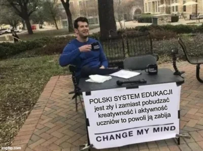MG78 - Czy są tu jacyś zwolennicy polskiego systemu edukacji?

Nigdy w szkole nie s...