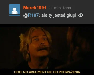 R187 - > ale ty jesteś głupi xD

@Marek1991: