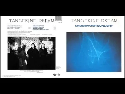 xandra - Tangerine Dream, najlepsze płyty, Underwater Sunlight (｡◕‿‿◕｡) Jeśli ktoś ch...