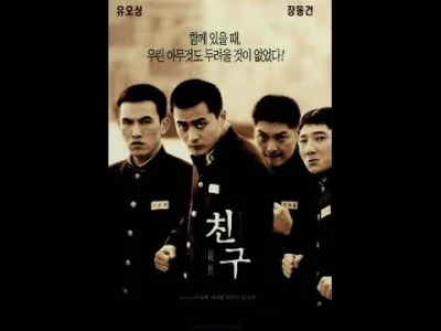 S.....k - @Nalesnikzserem: Film nazywa się "Friend" (Chingoo). Wyprodukowany w Korei ...