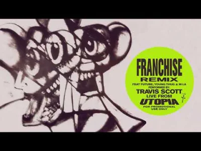 janushek - Travis Scott feat. Future, Young Thug & M.I.A. - FRANCHISE (REMIX - Offici...