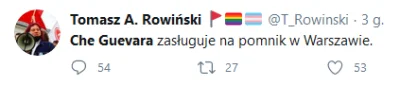 MichalLachim - XD Flagi LGBT i wychwalanie Che. A w podpisie ma że lubi historię.
#n...