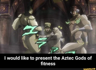 Mikoziq - @TinkerCob: oczywiście. Azteccy Bogowie fitnessu. Są tak popularną religią,...