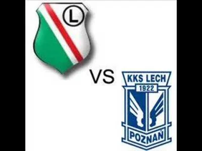 a.....r - KKS Lech ver. Legia Warszawa 2:0 ( ͡° ͜ʖ ͡°)
