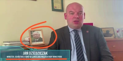 d.....0 - "Tak, zdjęcie Kaczyńskiego stoi na honorowym miejscu w biurze posła Dziedzi...