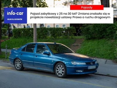 Achon100 - Pojazd zabytkowy z 25 na 30 lat? Zmiana znalazła się w nowelizacji PORD 
...