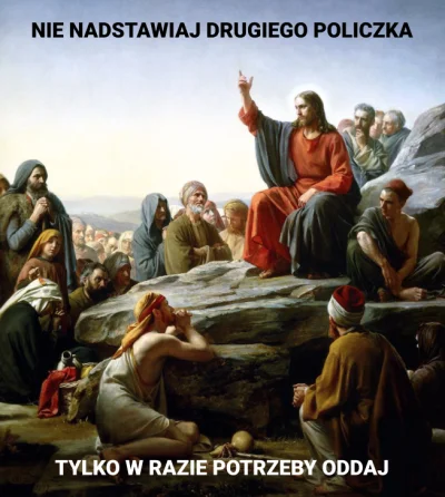 zenek1998 - > teraz zdziwienie, że katolik nie nadstawi drugiego policzka tylko w raz...