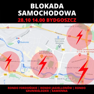 a.....t - #bydgoszcz #protest
Mapa z blokadą na dzisiaj. Na fuchę to raczej nie dojad...