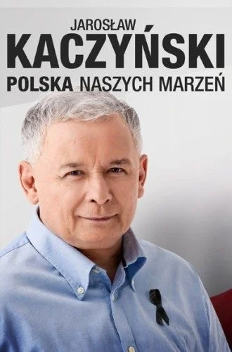Birkhof - Przeczytałem swego czasu książkę "Polska naszych marzeń" autorstwa JK.

N...