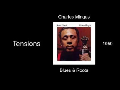 cheeseandonion - Charles Mingus - Tensions