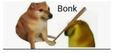 o.....a - bonk