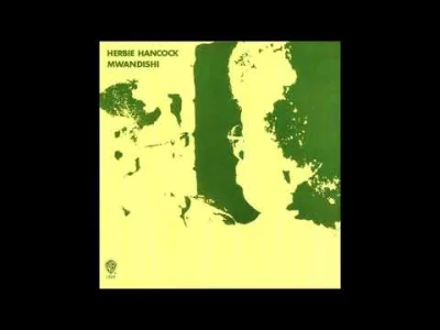 konsonanspoznawczy - Herbie Hancock - Mwandishi (1971)
#avantgardejazz #jazz #muzyka ...