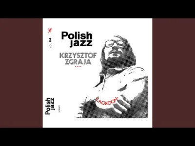 SonicYouth34 - Krzysztof Zgraja - La Concha
#muzyka #70s #jazz #polskamuzyka