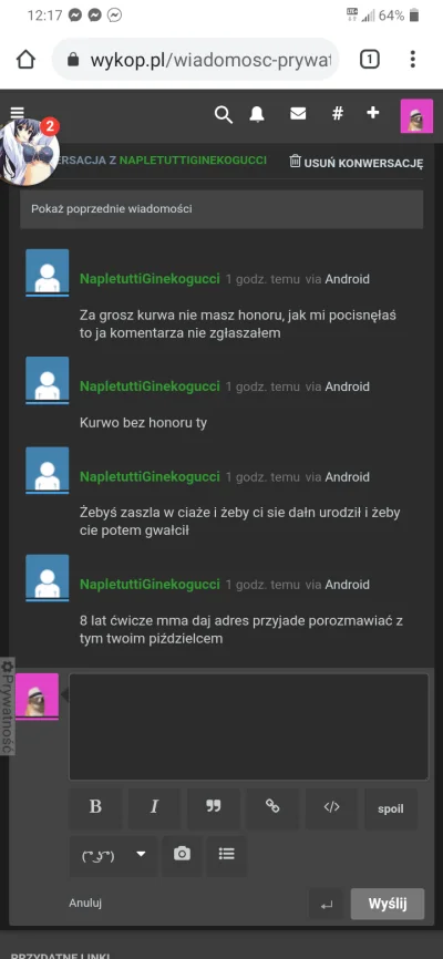 S.....e - Typ nazywa psa śmieciem i namawia do agresji wobec niej, a gdy go zgasiłam ...