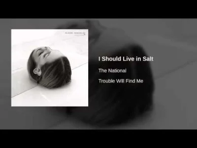 p.....o - The National - I Should Live in Salt

#muzyka #thenational #jabolowaplayl...