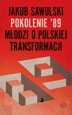 crewlove - 442 + 1 = 443

Tytuł: Pokolenie '89. Młodzi o polskiej transformacji
Au...