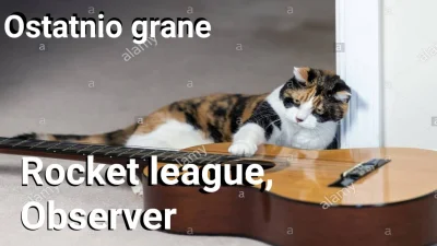 Vigorowicz - Rocket league i Observer, to dwie gry na które rzucimy okiem. Pozornie r...