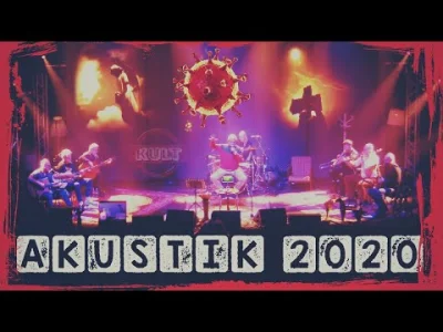 fadeimageone - KULT - Akustik 2020 ® Unplugged Ostatni Koncert przed ZARAZĄ

https:...