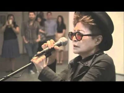 pablo397 - @Szypkomulasz: przy Yoko Ono nie można nie wspomnieć jej fenomalnego wystę...