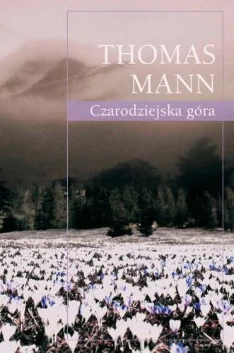 TrumanBurbank - Czarodziejska góra - Thomas Mann oceniam 7/10. Mam kilka pytań odnośn...