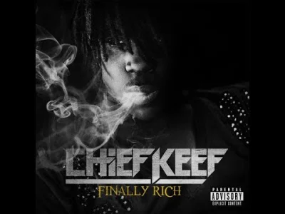 p.....k - Chief Keef - Hate Bein' Sober ft. 50 Cent & Wiz Khalifa / Finally Rich (Del...