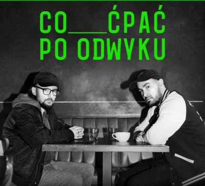 polejboniewyrobie - Podcast "Co ćpać po odwyku" autorstwa Jakuba Żulczyka i Juliusza ...